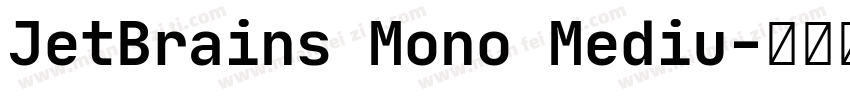 JetBrains Mono Mediu字体转换